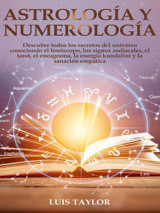 Title details for Astrologìa y Numerologìa by Luis Taylor - Available